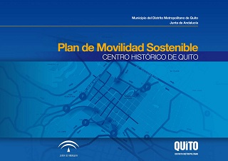 Plan de Movilidad Sostenible, Centro Histórico de Quito