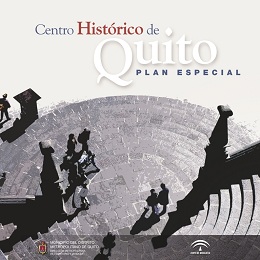 Plan Especial, Centro Histórico de Quito