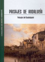 Paisajes de Andalucía: Paisajes del Guadalquivir.