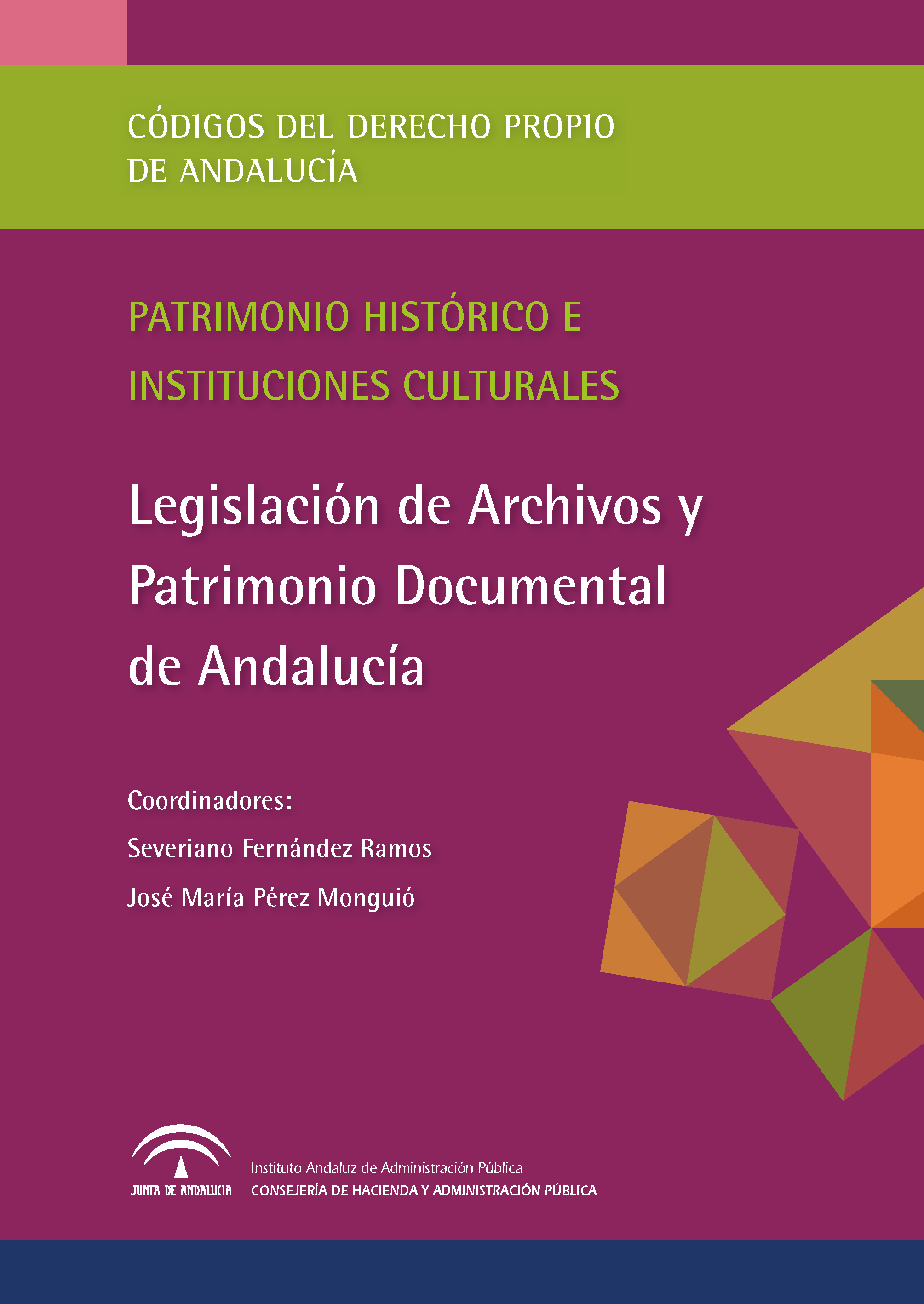 Portada de la publicación "Legislación de Archivos y Patrimonio Documental de Andalucía"