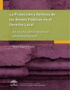 La protección y defensa de los bienes públicos