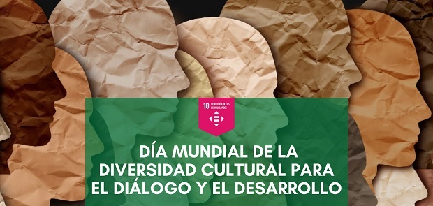 Día Mundial de la Diversidad Cultural para el Diálogo y el Desarrollo