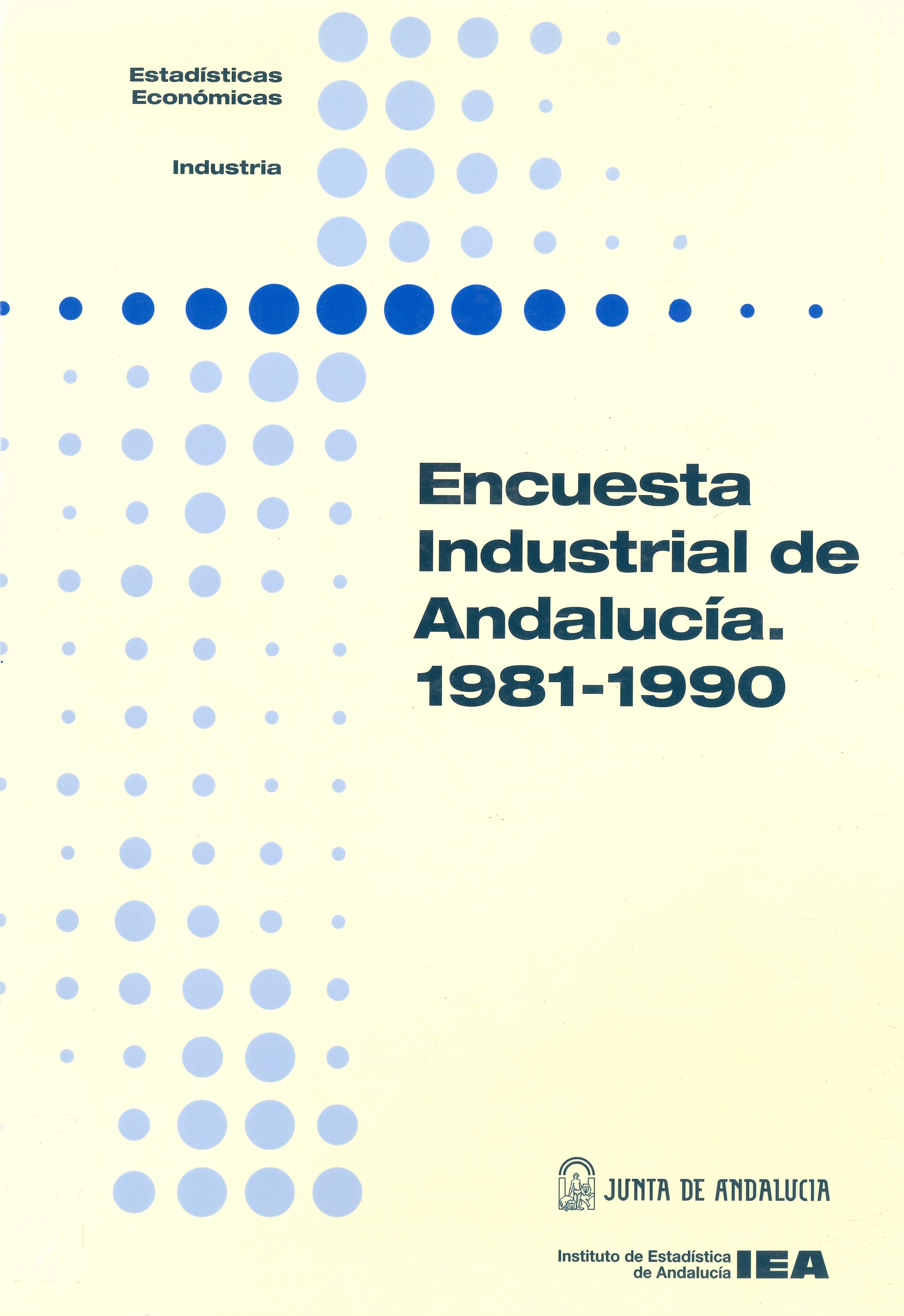 Imagen representativa de la publicación Encuesta industrial de Andalucía 1981-1990