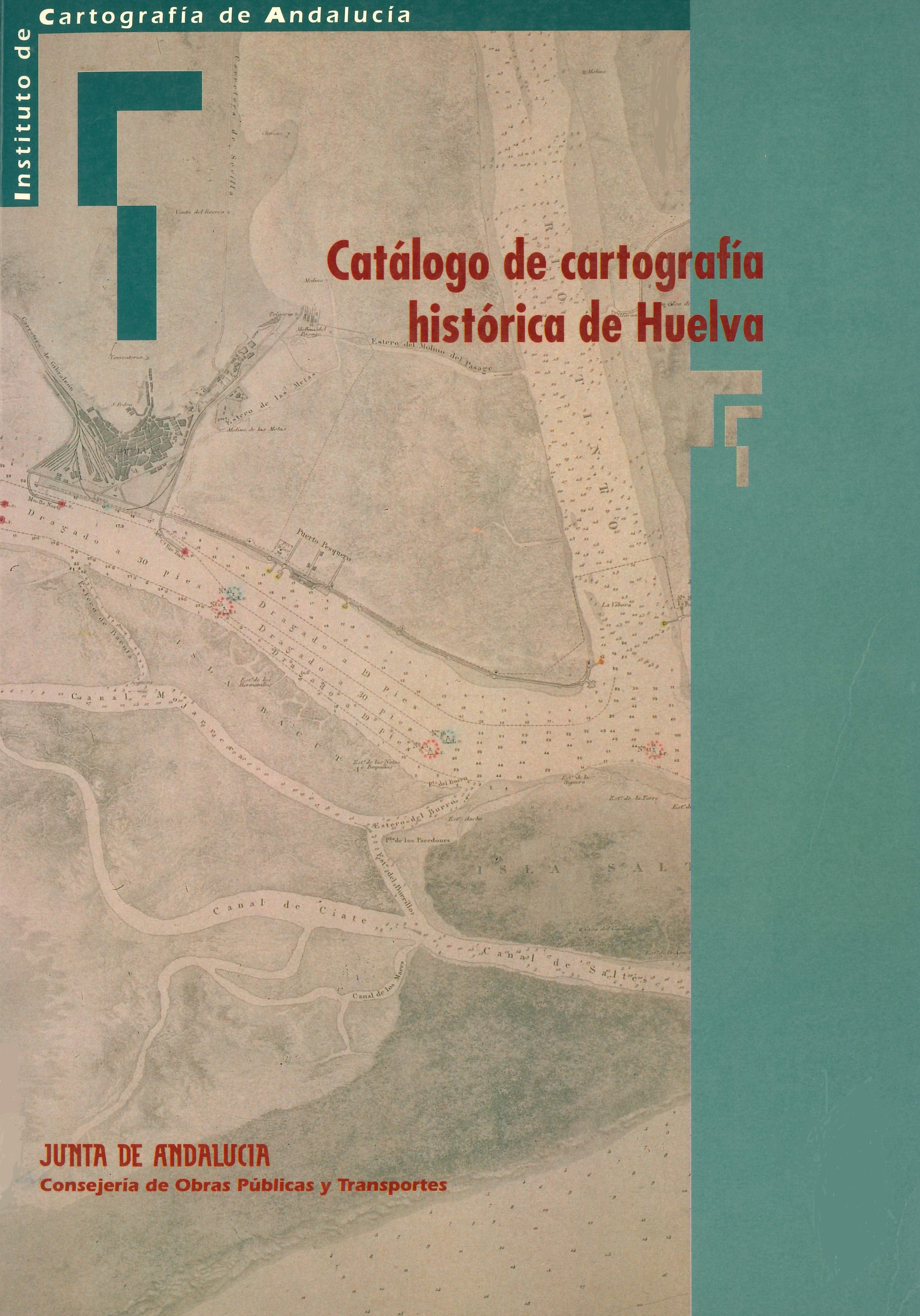 Imagen representativa de la publicación Catálogo de cartografía histórica de Huelva