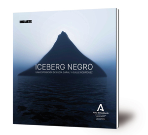 Iceberg Negro : una exposición de Lucía Cañal y Guille Rodríguez