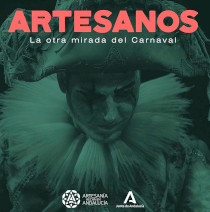 Artesanos. La otra mirada del Carnaval