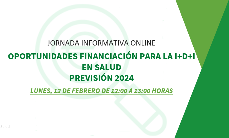 Oportunidades financiación para la I+D+i en Salud – Previsión 2024