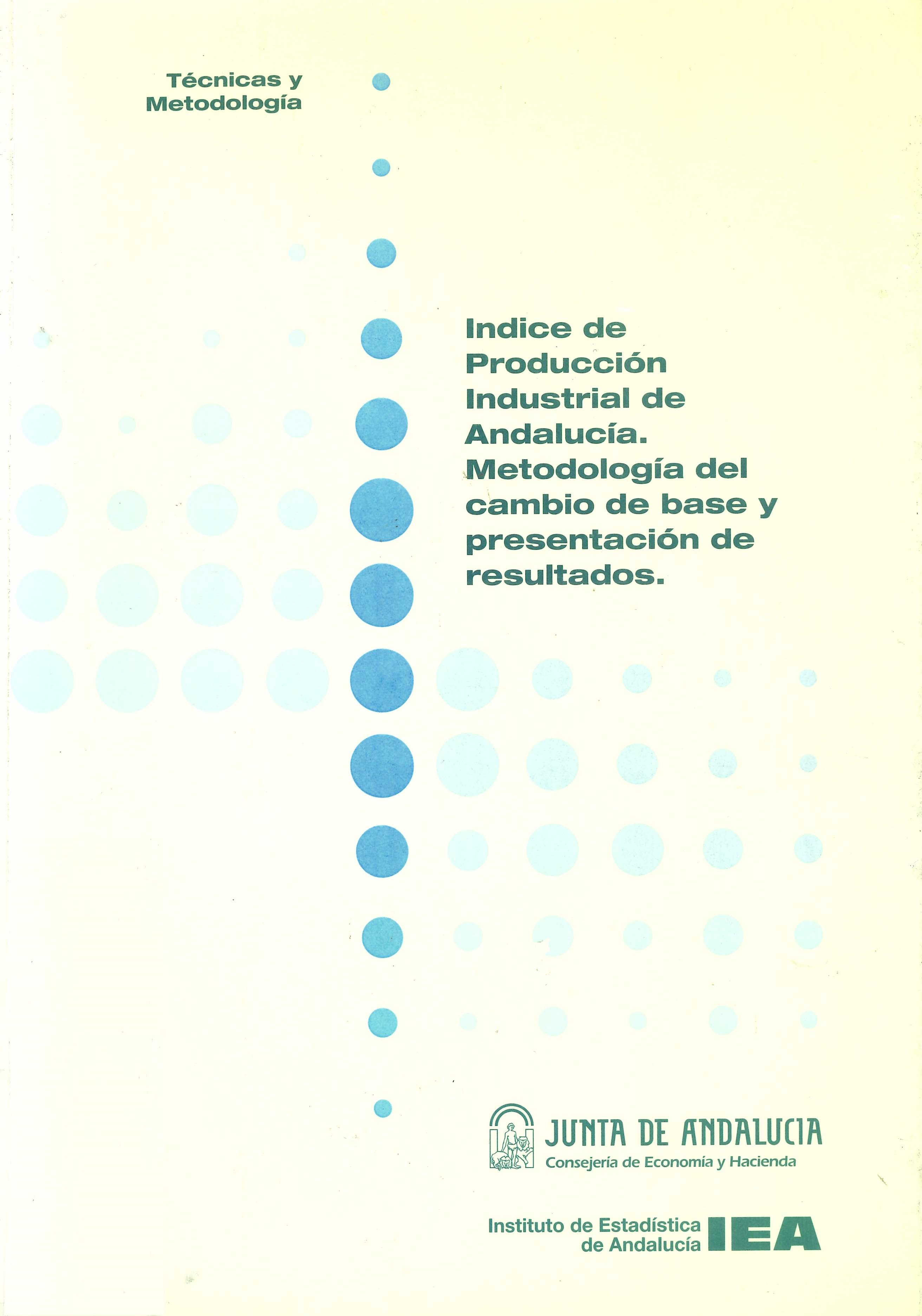 Imagen representativa de la publicación Indice de Producción Industrial de Andalucía: metodología del cambio de base y presentación de resultados