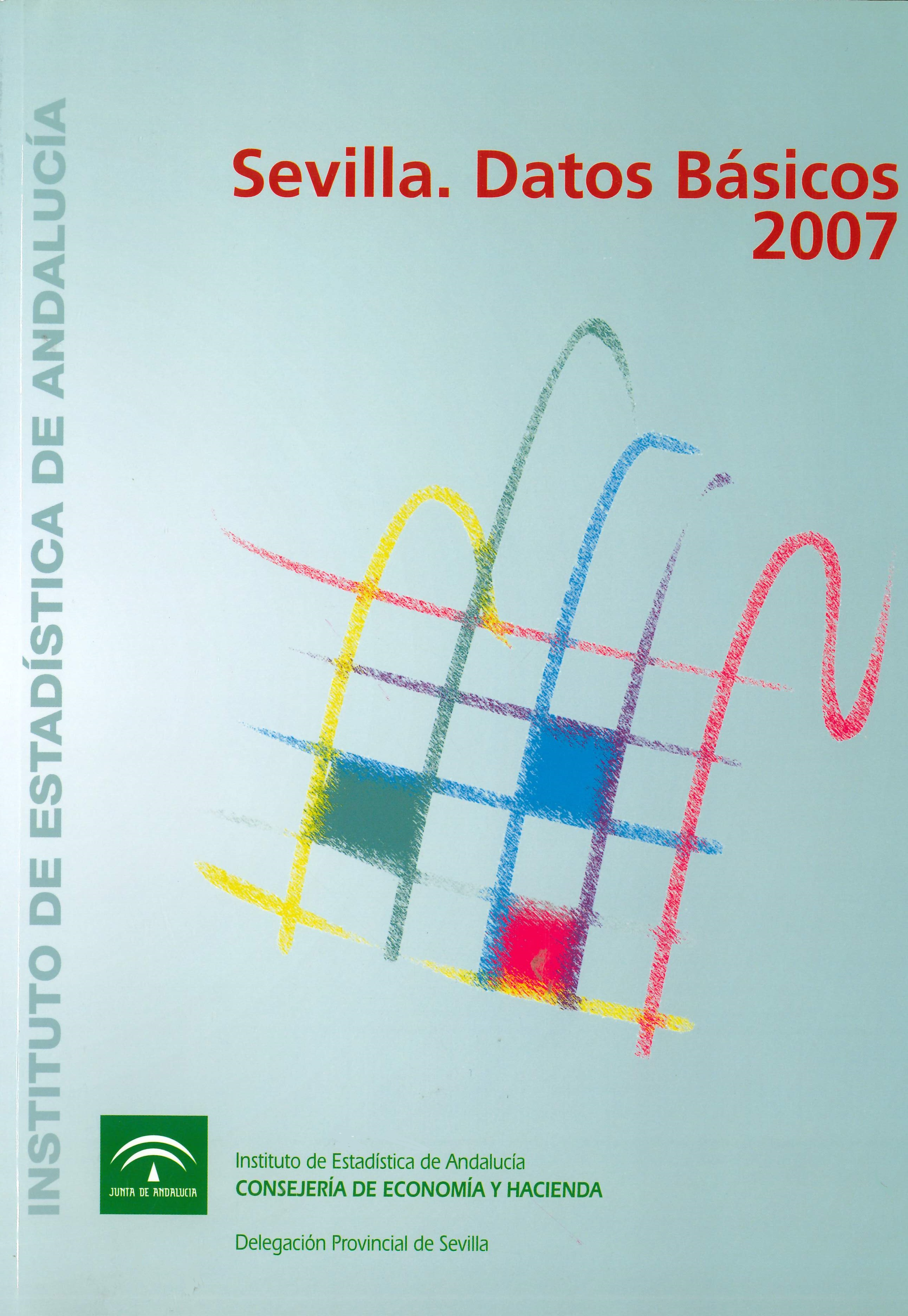 Imagen representativa de la publicación Sevilla: datos básicos 2007