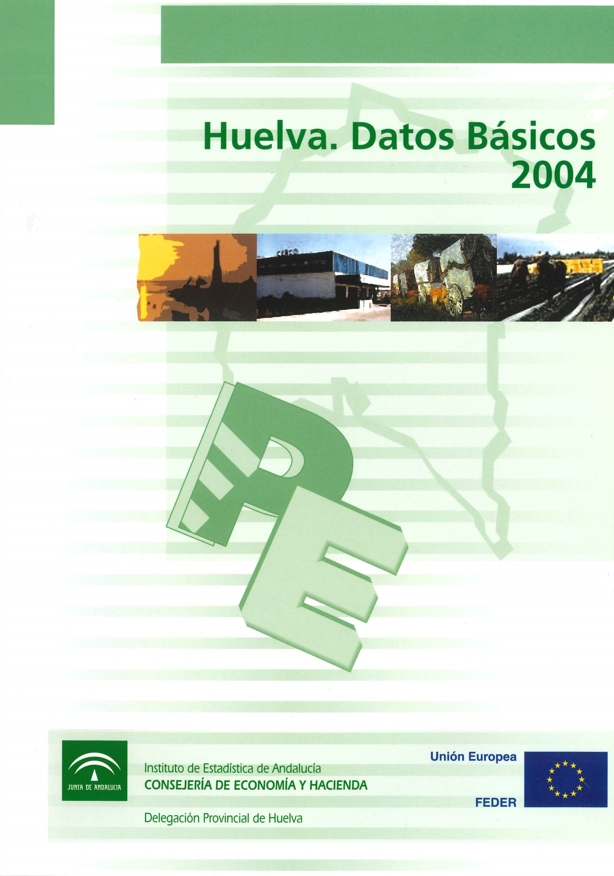 Imagen representativa de la publicación Huelva: datos básicos 2004