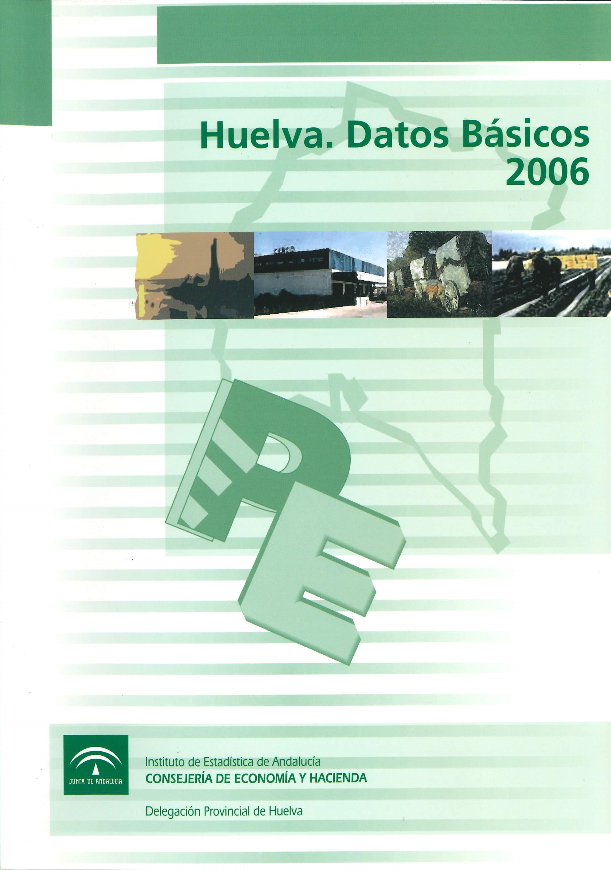 Imagen representativa de la publicación Huelva: datos básicos 2006