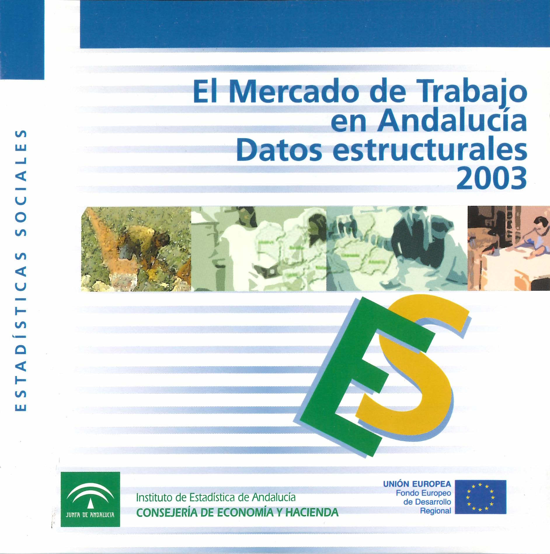 Imagen representativa de la publicación El mercado de trabajo en Andalucía: datos estructurales 2003