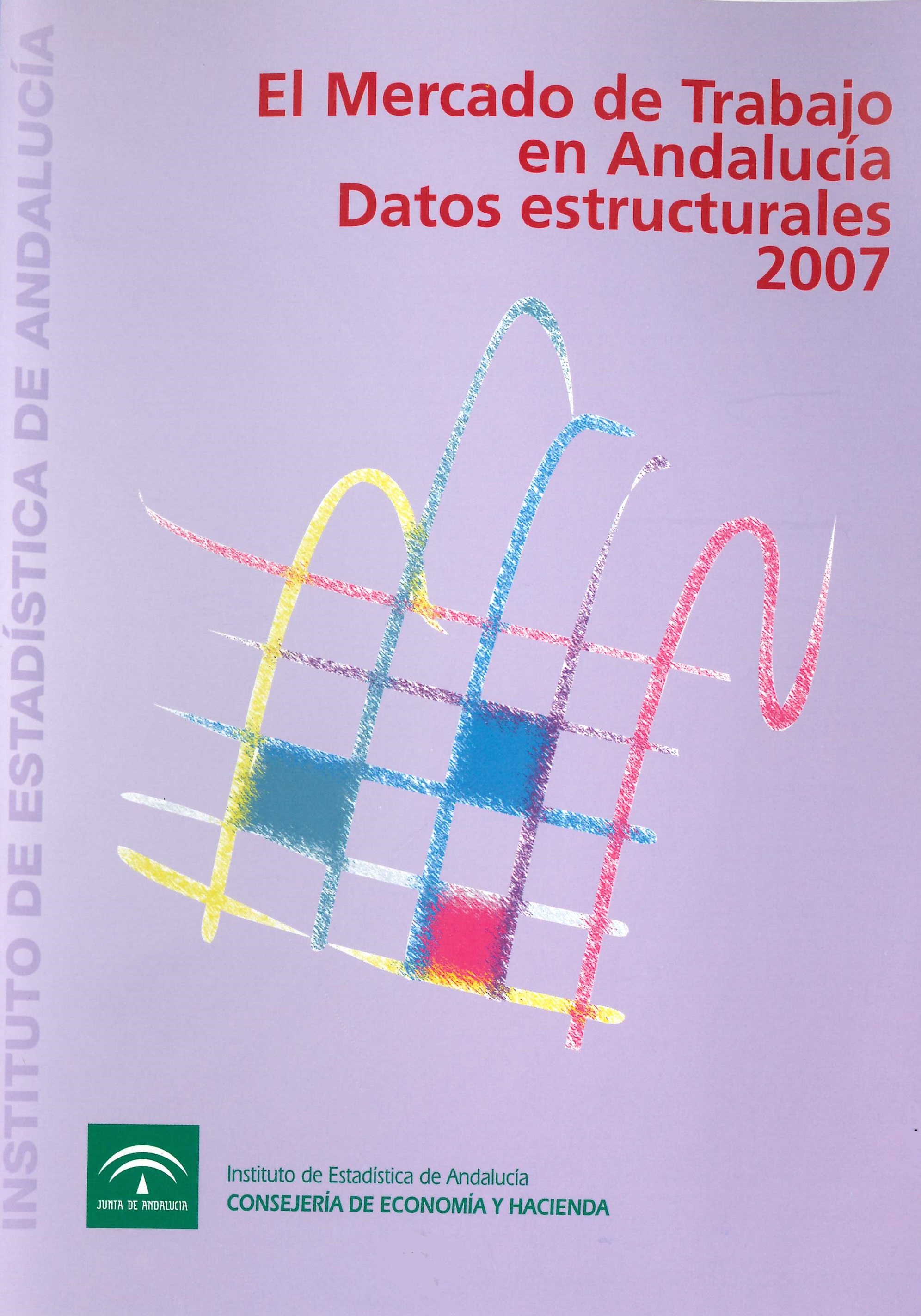 Imagen representativa de la publicación El mercado de trabajo en Andalucía: datos estructurales 2007