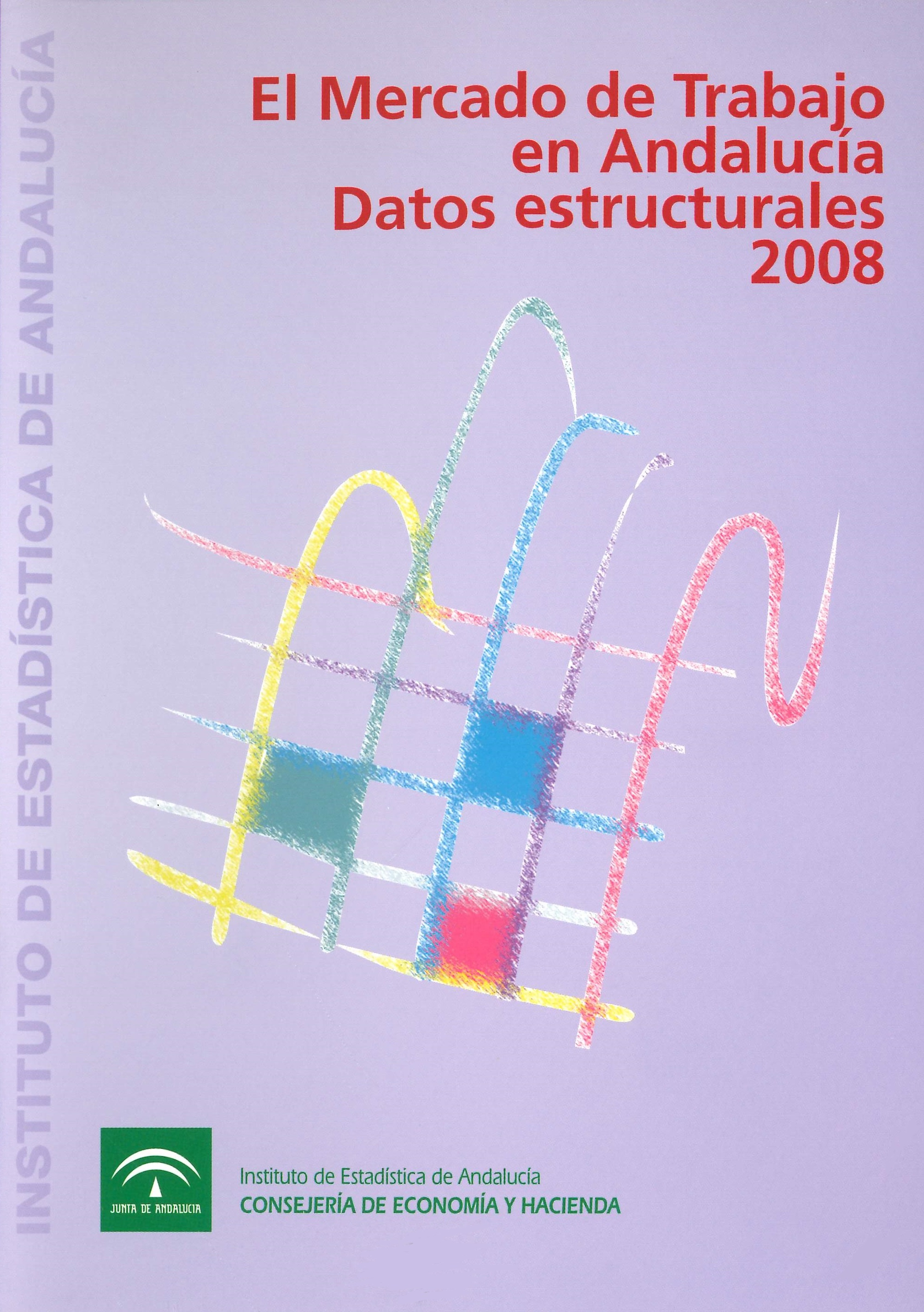 Imagen representativa de la publicación El mercado de trabajo en Andalucía: datos estructurales 2008