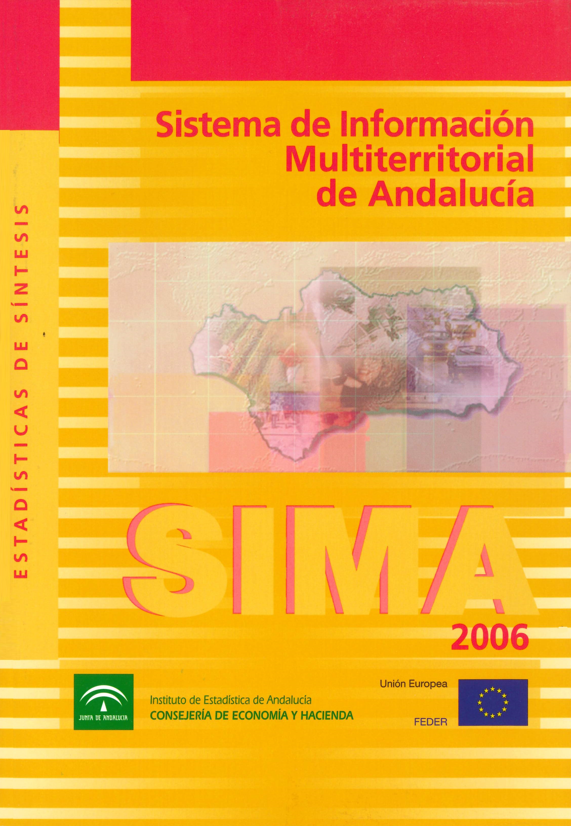 Imagen representativa de la publicación Sistema de Información Multiterritorial de Andalucía: SIMA 2006