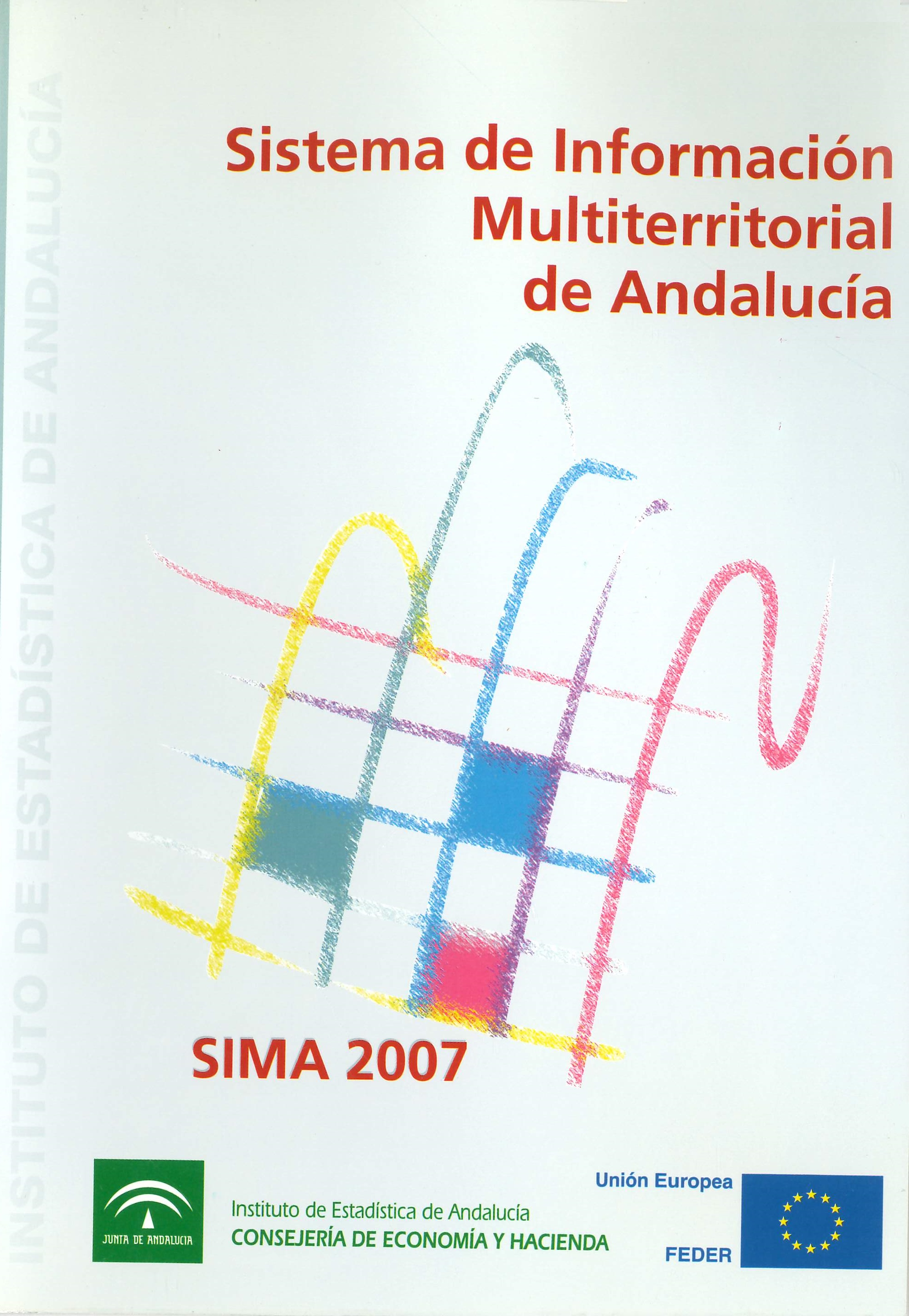 Imagen representativa de la publicación Sistema de Información Multiterritorial de Andalucía: SIMA 2006