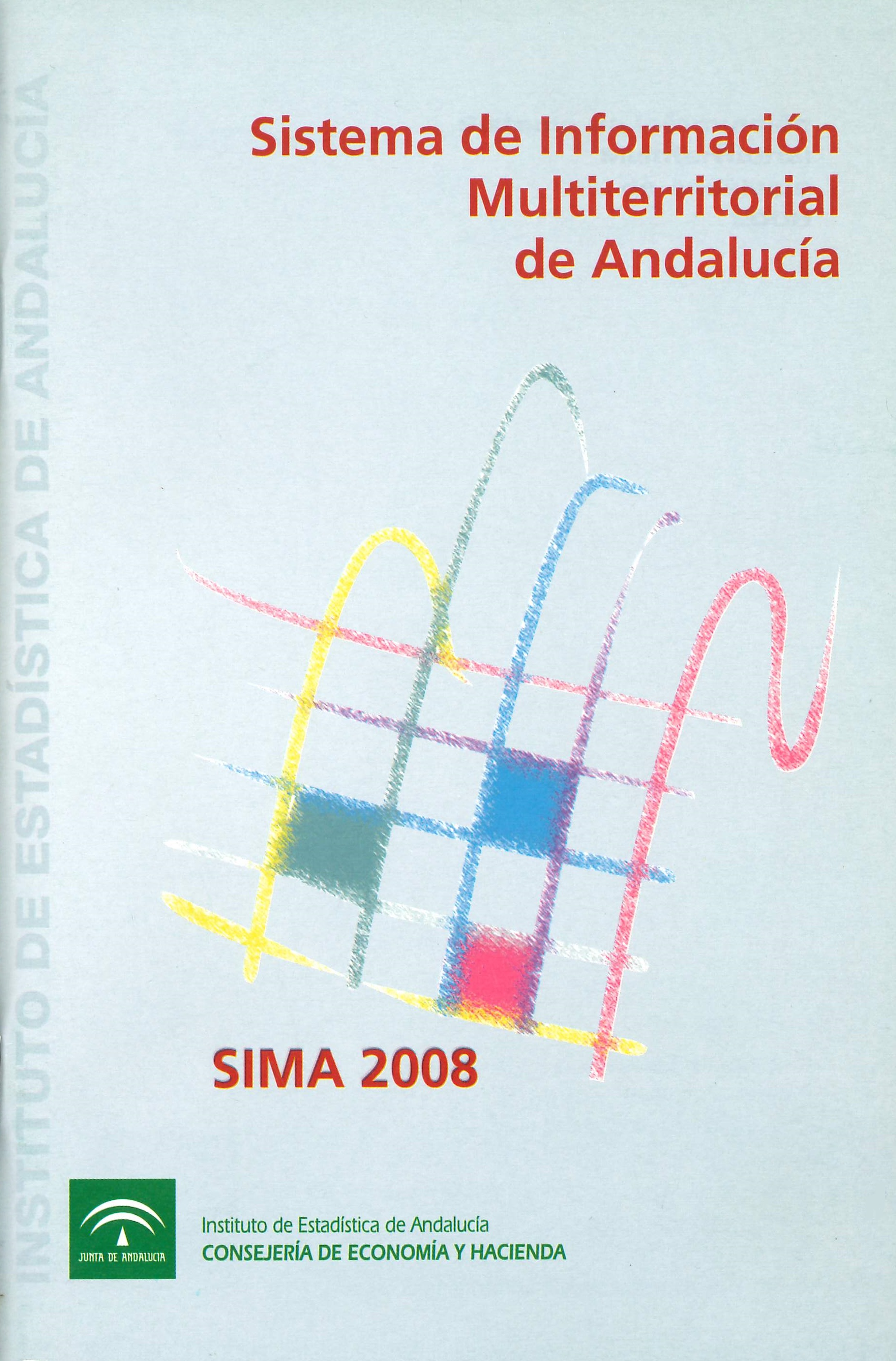 Imagen representativa de la publicación Sistema de Información Multiterritorial de Andalucía: SIMA 2008