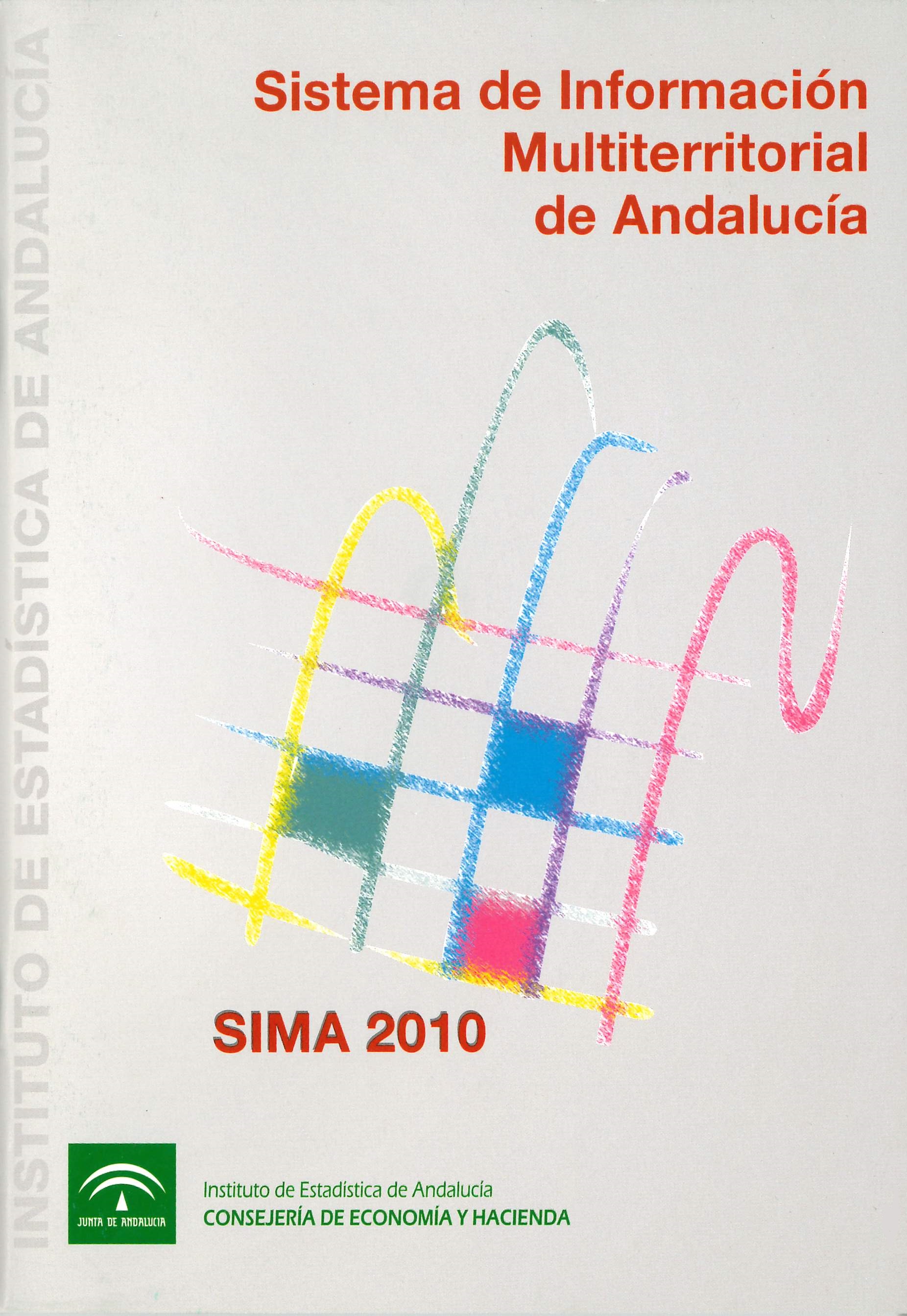 Imagen representativa de la publicación Sistema de Información Multiterritorial de Andalucía: SIMA 2010