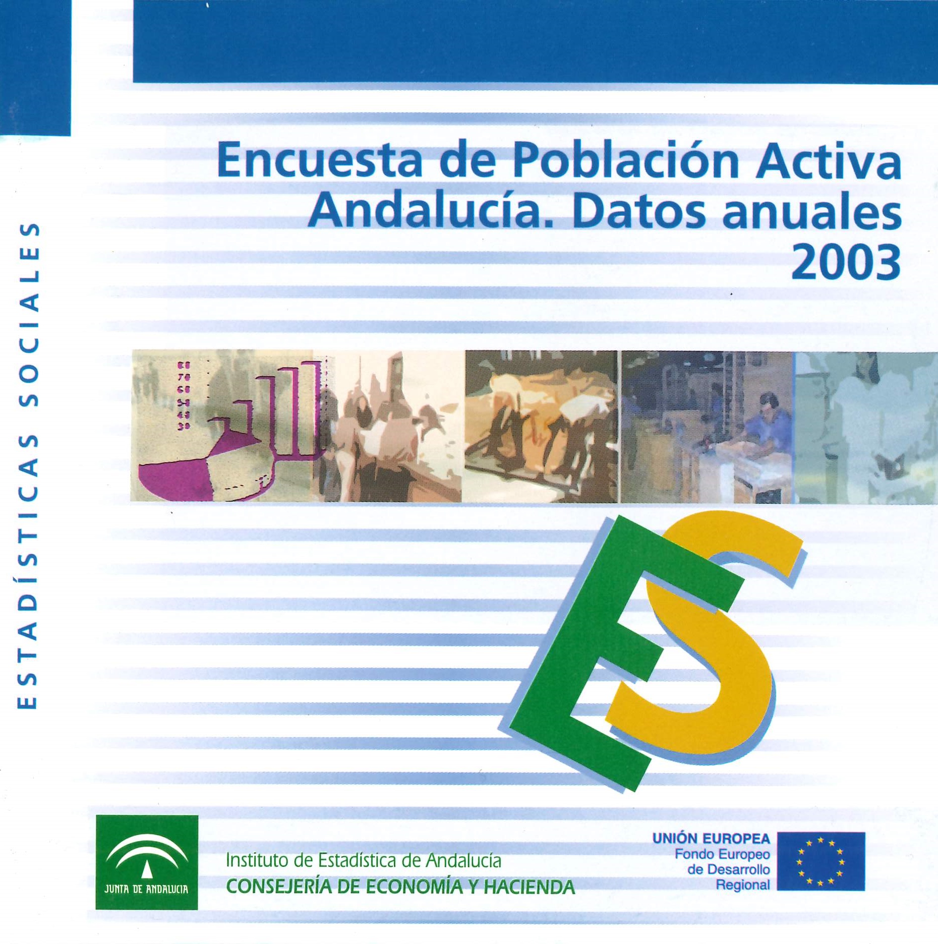 Imagen representativa de la publicación Encuesta de Población Activa. Andalucía: datos anuales 2003