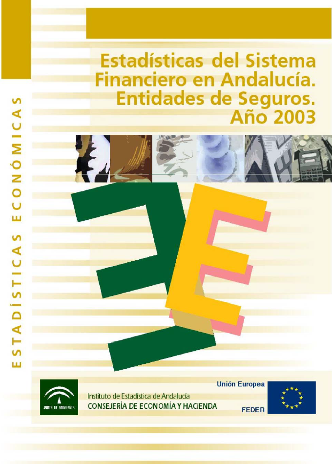 Imagen representativa de la publicación Estadísticas del sistema financiero en Andalucía. Entidades de seguros: año 2003