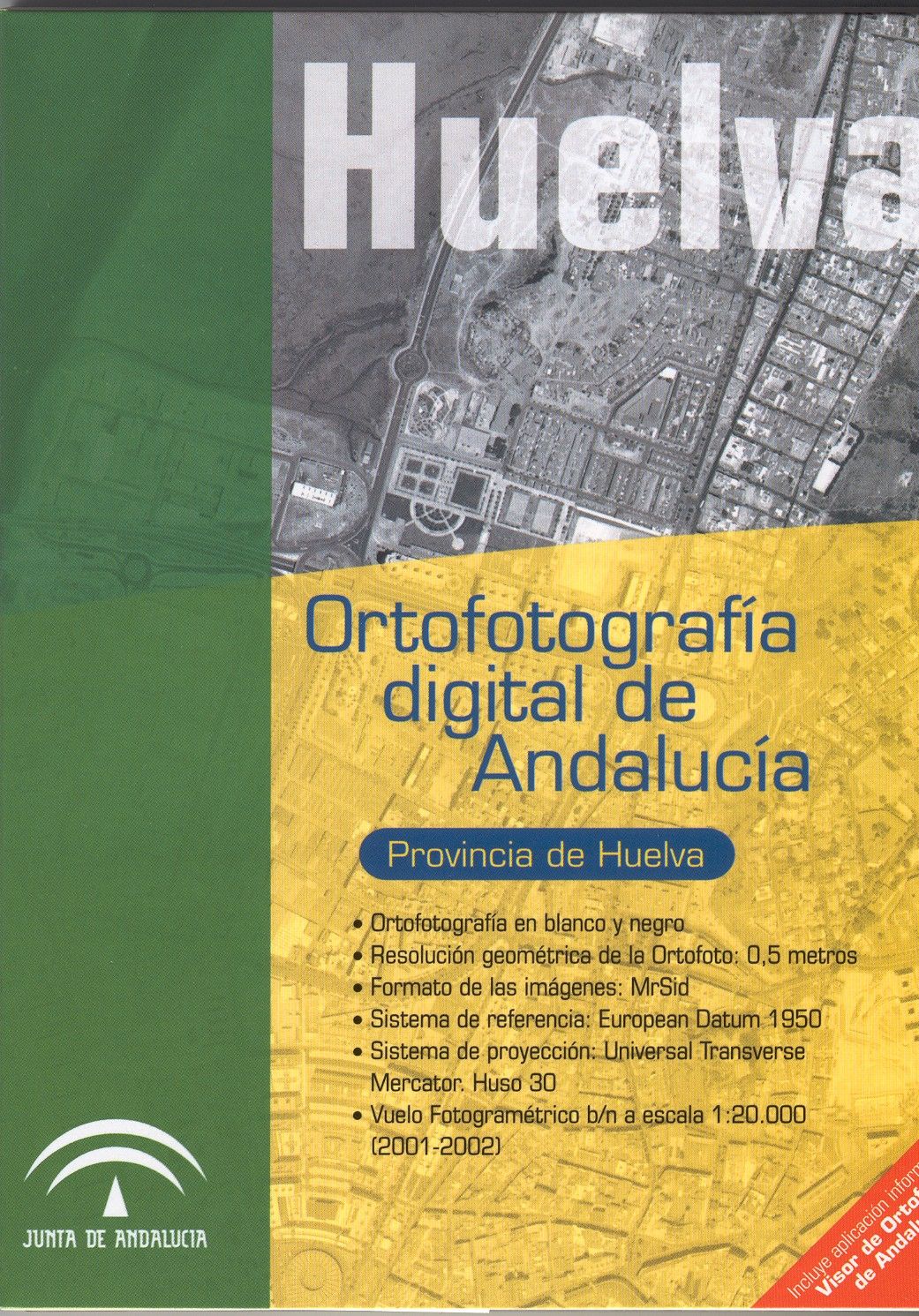 Imagen representativa de la publicación Ortofotografía digital de Andalucía: provincia de Huelva_2004