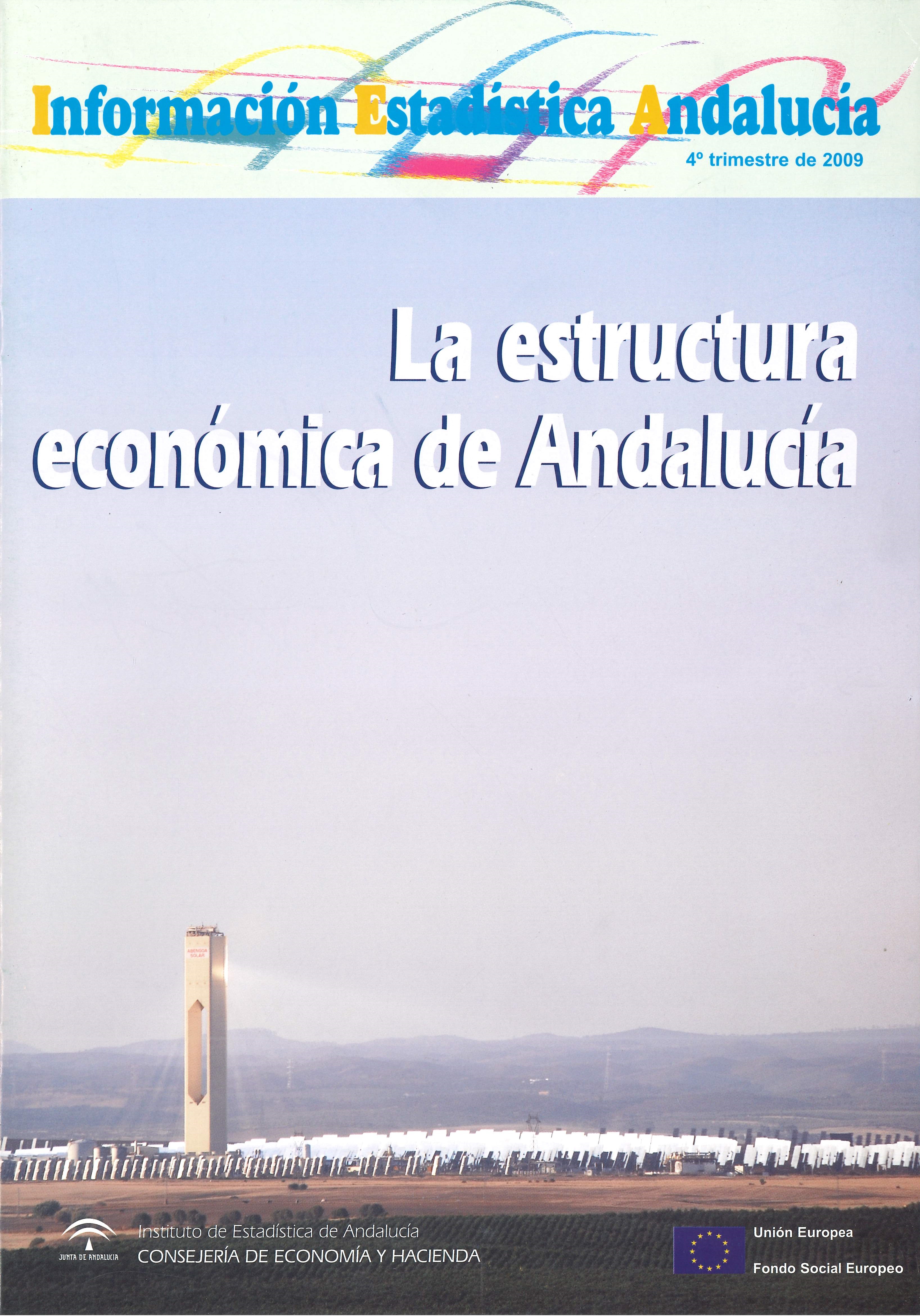 Imagen representativa de la publicación La estructura económica de Andalucía. Revista Información Estadística Andalucía. Cuarto trimestre 2009