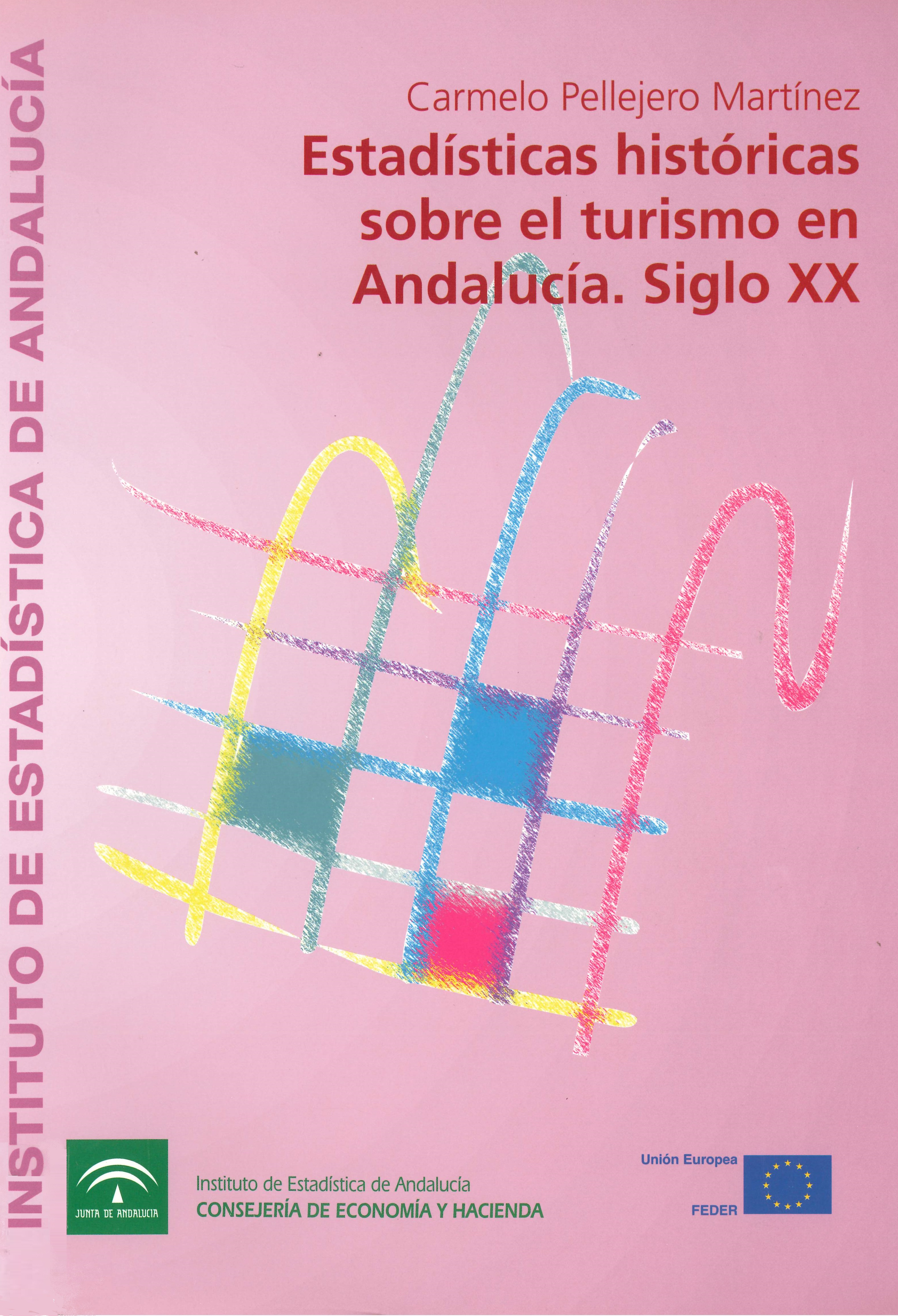 Imagen representativa de la publicación Estadisticas históricas sobre el turismo en Andalucía: siglo XX 