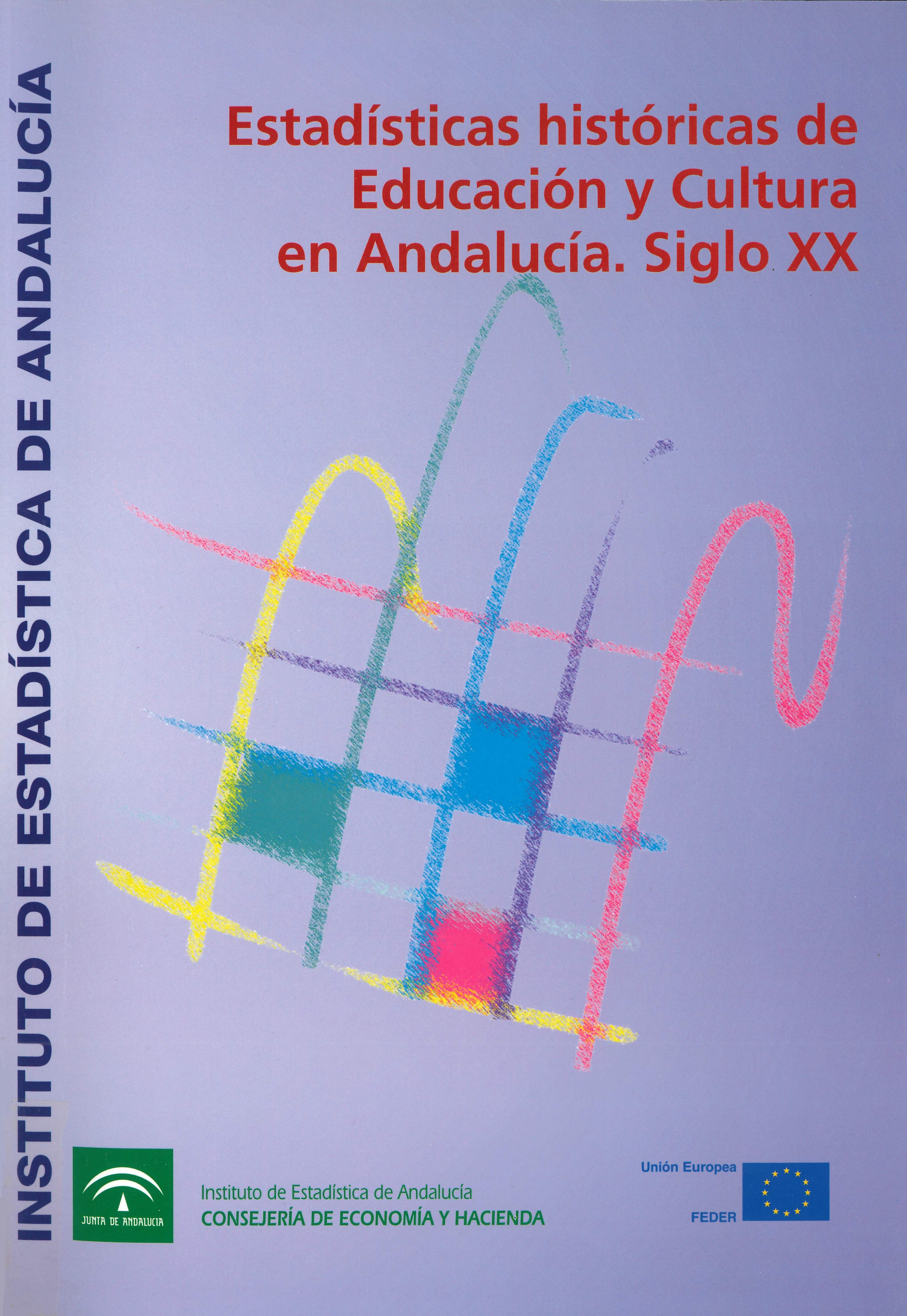 Imagen representativa de la publicación Estadísticas históricas de educación y cultura en Andalucía: siglo XX