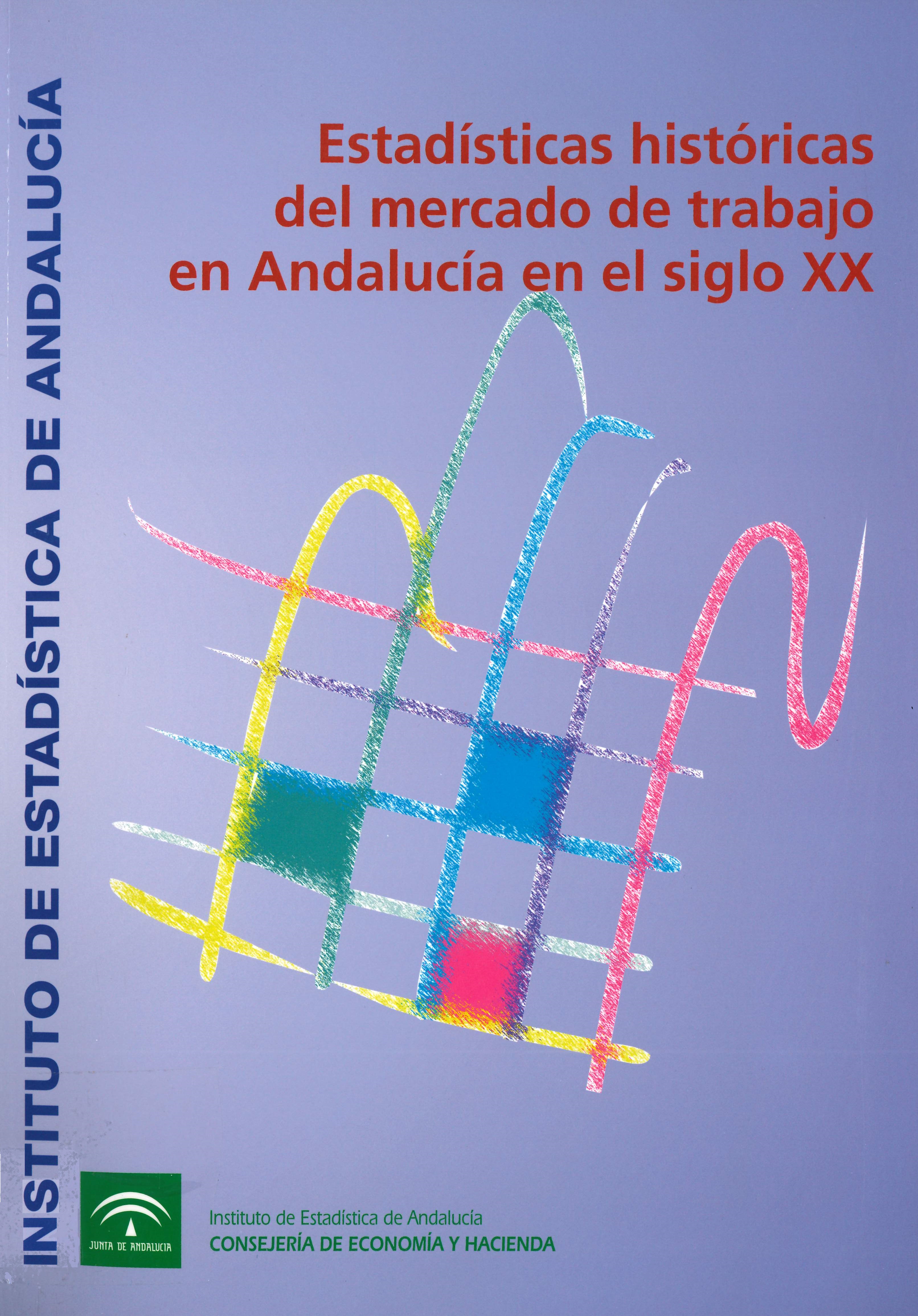 Imagen representativa de la publicación Estadísticas históricas del mercado de trabajo en Andalucía en el siglo XX