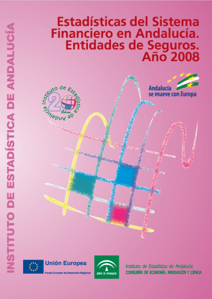 Imagen representativa de la publicación Estadísticas del sistema financiero en Andalucía. Entidades de seguros: año 2008