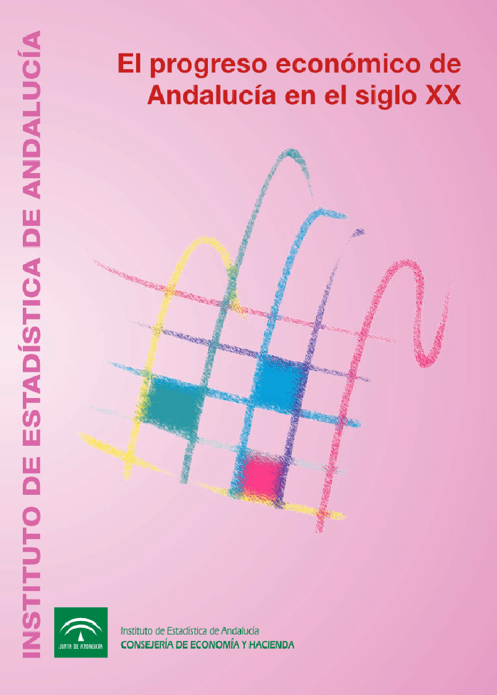 Imagen representativa de la publicación El progreso económico de Andalucía en el siglo XX