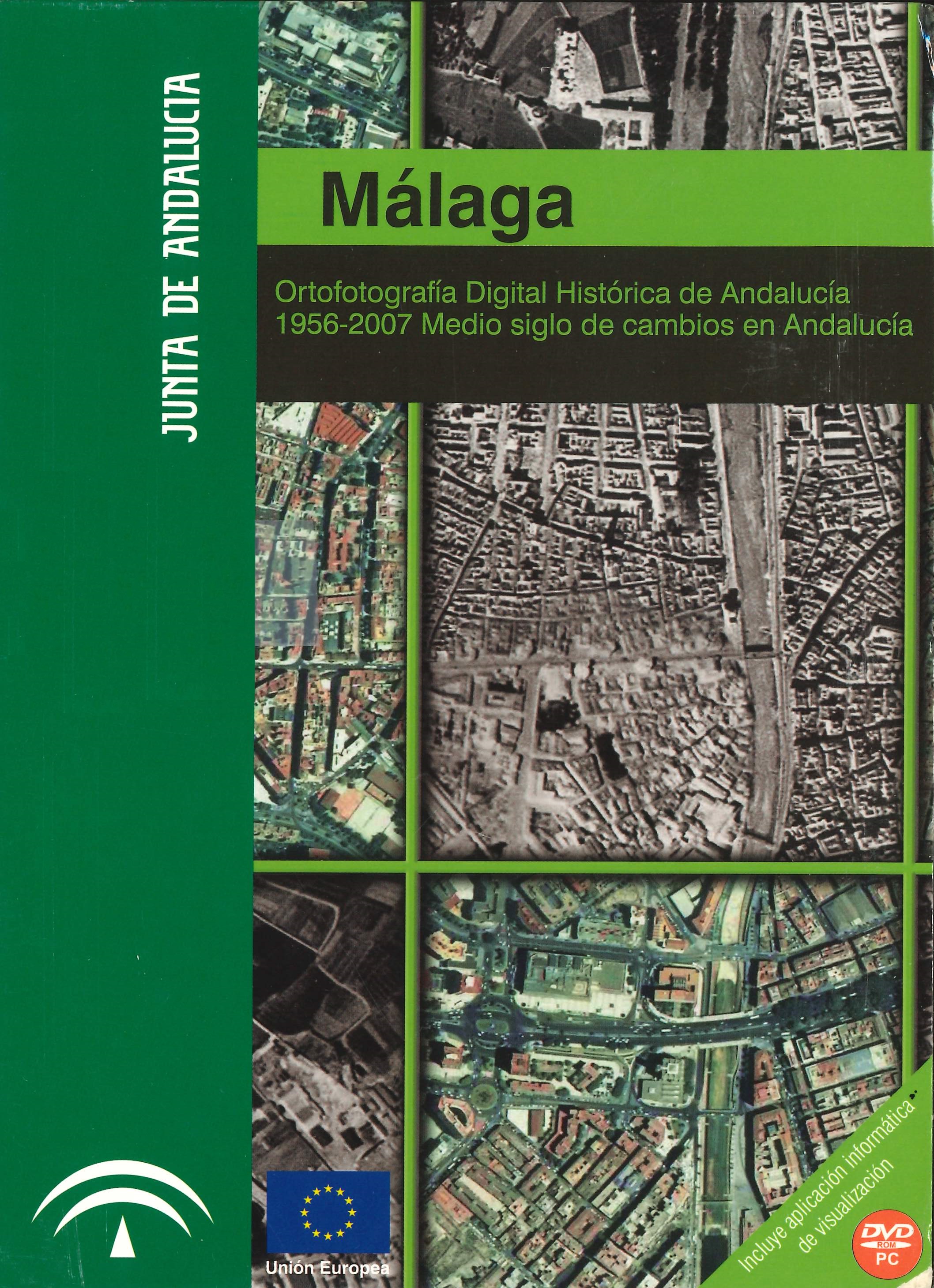 Imagen representativa de la publicación Málaga: ortofotografía digital histórica de Andalucía 1956-2007, medio siglo de cambios en Andalucía