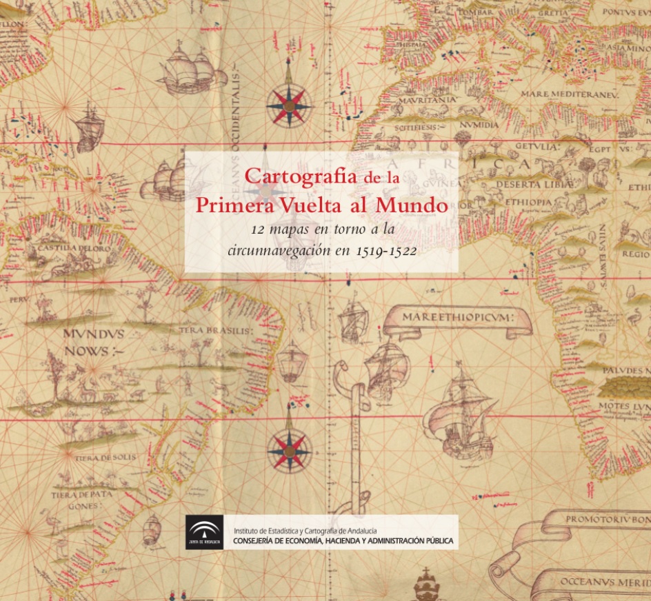 Imagen representativa de la publicación Cartografía de la primera vuelta al mundo: 12 mapas en torno a la circunnavegación en 1519-1522