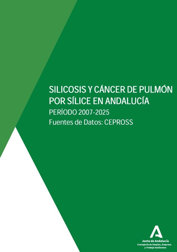 Silicosis y cáncer de pulmón por sílice en Andalucía. Período 2007-2025