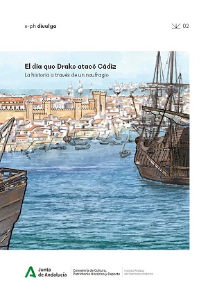 Portada. Libro El día que Drake atacó Cádiz. La historia a través de un naufragio (versión digital)
