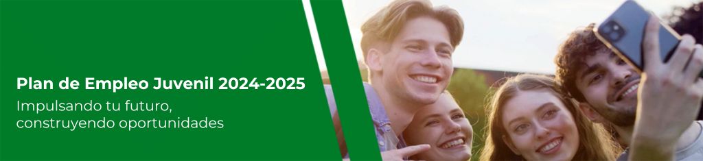 Plan Empleo Juvenil 2024 - 2025