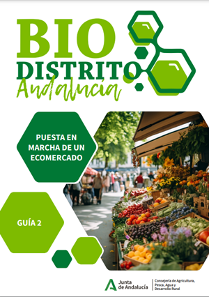 Guía de los ecomercados en los biodistritos de Andalucía