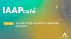 IAAP Café: ¿En qué puede ayudarte el IAAP para Innovar?